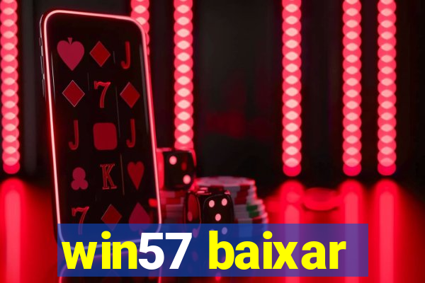 win57 baixar